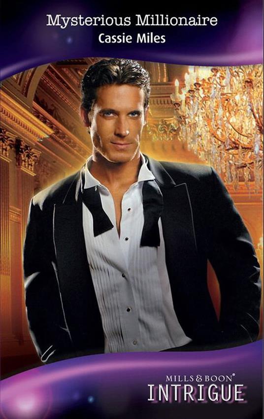 Mysterious Millionaire (Mills & Boon Intrigue)