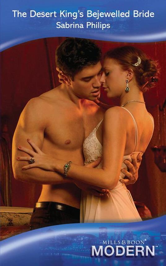 The Desert King's Bejewelled Bride (Mills & Boon Modern)