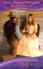 Stetsons, Spring And Wedding Rings: Rocky Mountain Courtship / Courting Miss Perfect / Courted by the Cowboy (Mills & Boon Historical)