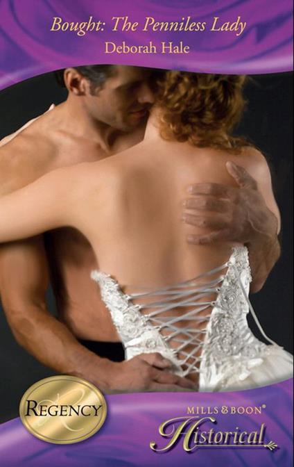 Bought: The Penniless Lady (Gentlemen of Fortune, Book 2) (Mills & Boon Historical)