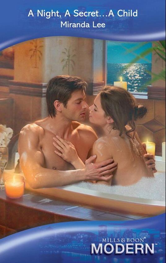 A Night, A Secret…A Child (Mills & Boon Modern)