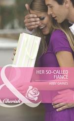 Her So-Called Fiancé (Mills & Boon Cherish) (Those Merritt Girls, Book 1)