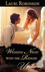 Wedding Night With The Ranger (Mills & Boon Modern)