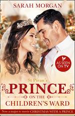 St Piran's: Prince On The Children's Ward (St Piran's Hospital, Book 8) (Mills & Boon Medical)
