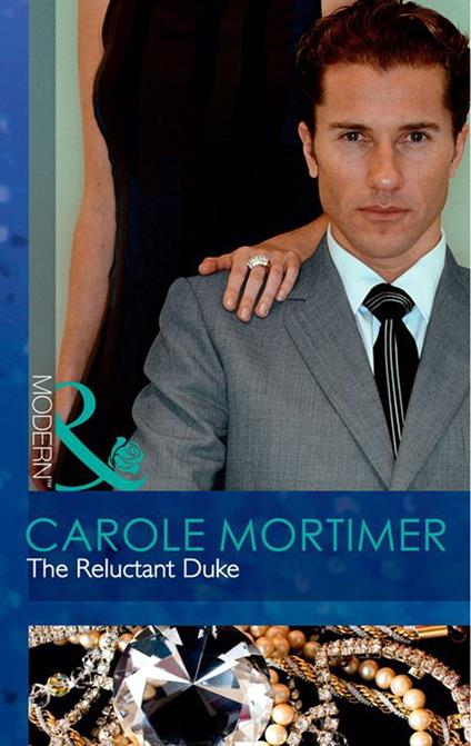 The Reluctant Duke (Mills & Boon Modern)