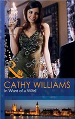 In Want Of A Wife? (Mills & Boon Modern)
