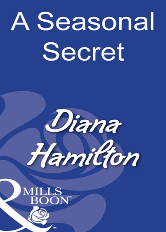 A Seasonal Secret (Mills & Boon Modern)