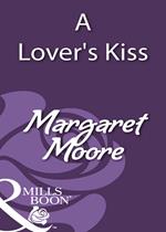 A Lover's Kiss (Mills & Boon Historical)