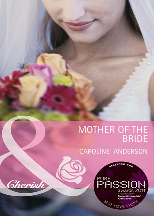 Mother of the Bride (Mills & Boon Cherish)