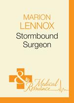 Stormbound Surgeon (Doctors Down Under, Book 7) (Mills & Boon Medical)