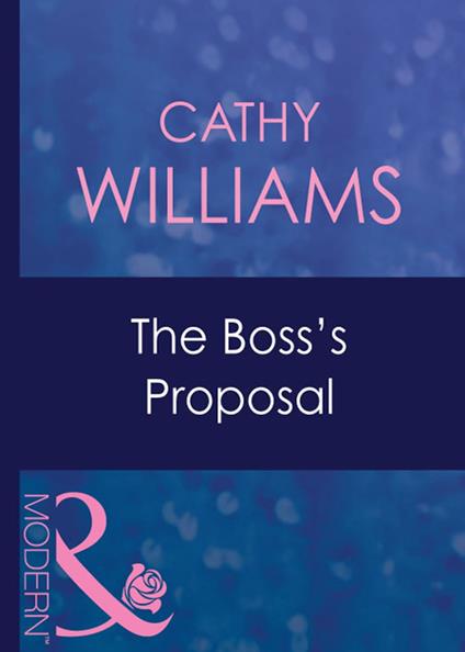 The Boss's Proposal (Mills & Boon Modern)