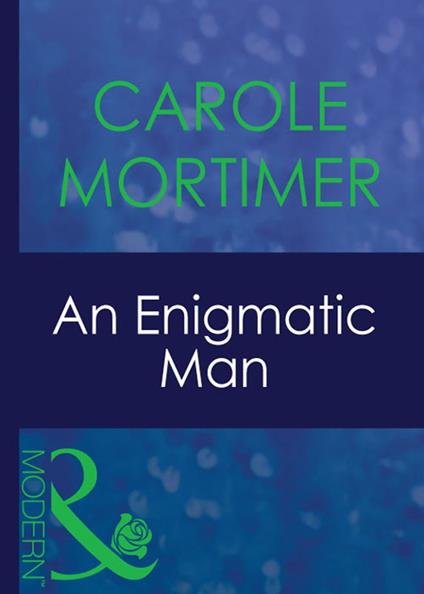 An Enigmatic Man (Do Not Disturb, Book 9) (Mills & Boon Modern)