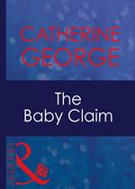 The Baby Claim (His Baby, Book 2) (Mills & Boon Modern)