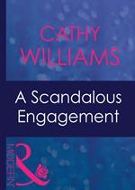 A Scandalous Engagement (Mills & Boon Modern)