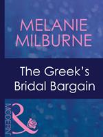 The Greek's Bridal Bargain (Greek Tycoons, Book 20) (Mills & Boon Modern)