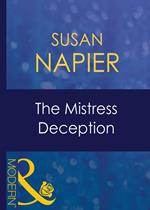 The Mistress Deception (Passion, Book 10) (Mills & Boon Modern)