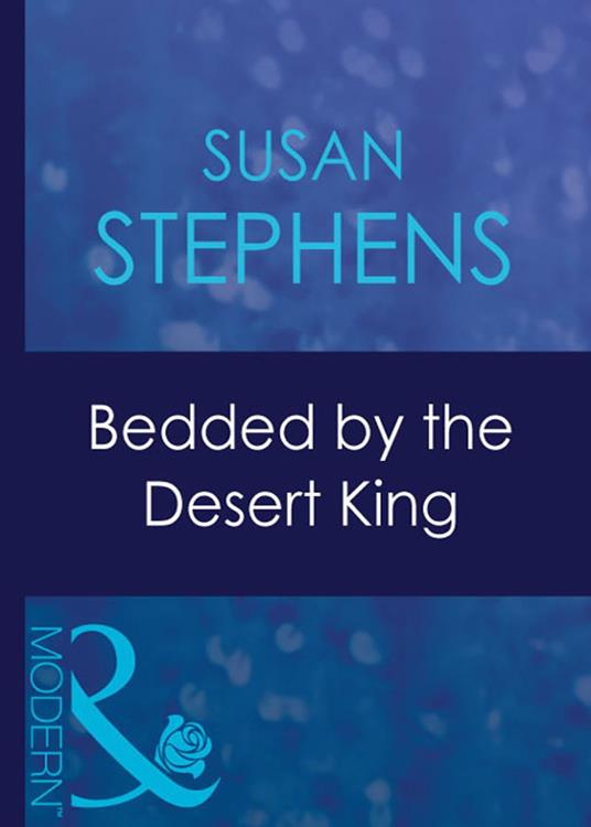 Bedded By The Desert King (Surrender to the Sheikh, Book 16) (Mills & Boon Modern)