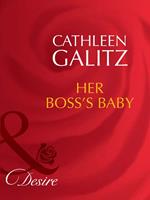 Her Boss's Baby (The Fortunes of Texas: The Lost, Book 5) (Mills & Boon Desire)