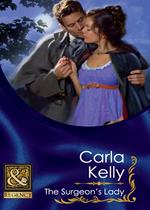 The Surgeon's Lady (Lord Ratliffe's Daughters, Book 2) (Mills & Boon Historical)