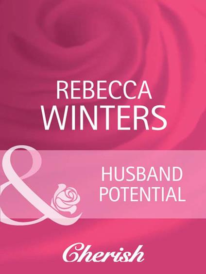 Husband Potential (Mills & Boon Cherish)