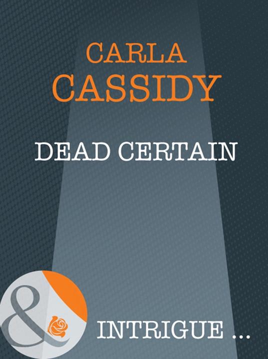 Dead Certain (Cherokee Corners, Book 2) (Mills & Boon Intrigue)