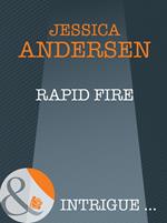 Rapid Fire (Mills & Boon Intrigue) (Bear Claw Creek Crime Lab, Book 3)