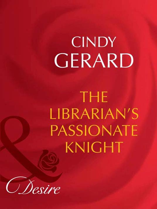 The Librarian's Passionate Knight (Dynasties: The Barones, Book 8) (Mills & Boon Desire)