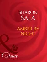 Amber By Night (Mills & Boon Desire)