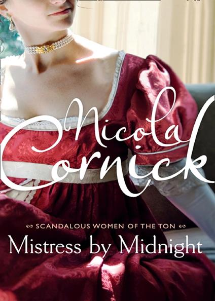 Mistress by Midnight (Scandalous Women of the Ton, Book 3)