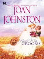 Hawk's Way Grooms: Hawk's Way: The Virgin Groom (Hawk's Way) / Hawk's Way: The Substitute Groom