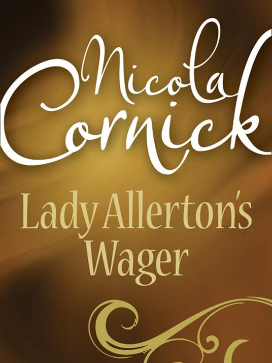 Lady Allerton's Wager (Mills & Boon Historical)