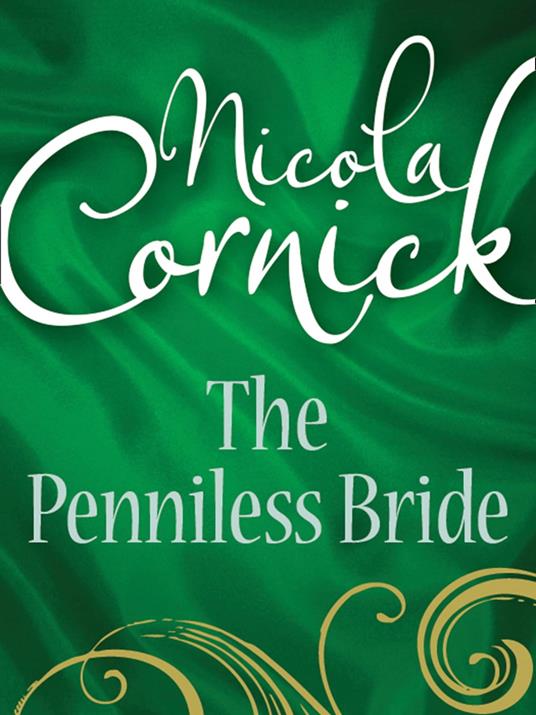 The Penniless Bride (Regency, Book 42) (Mills & Boon Historical)