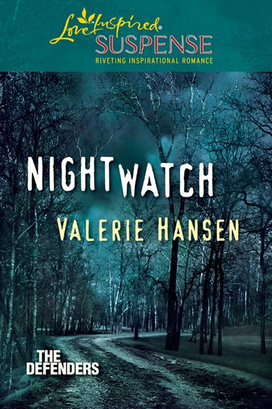 Nightwatch (The Defenders, Book 1) (Mills & Boon Love Inspired Suspense)