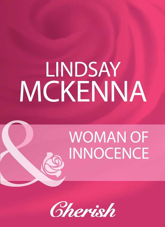 Woman Of Innocence (Mills & Boon Cherish) (Morgan's Mercenaries, Book 19)