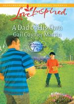 A Dad Of His Own (Mills & Boon Love Inspired) (Dreams Come True, Book 1)