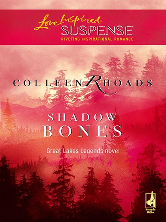 Shadow Bones (Great Lakes Legends, Book 2) (Mills & Boon Love Inspired)