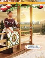 The Christmas Quilt (Brides of Amish Country, Book 6) (Mills & Boon Love Inspired)