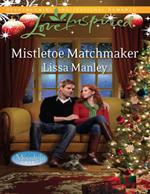 Mistletoe Matchmaker (Moonlight Cove, Book 2) (Mills & Boon Love Inspired)