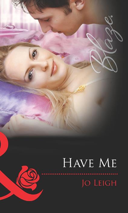 Have Me (It's Trading Men!, Book 2) (Mills & Boon Blaze)