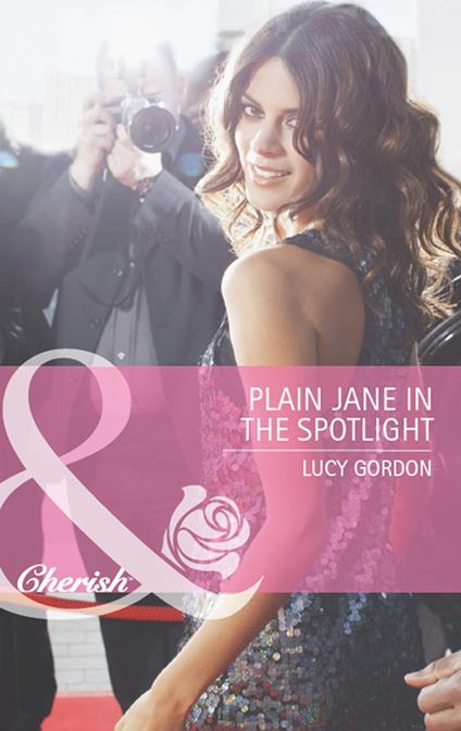 Plain Jane In The Spotlight (The Falcon Dynasty, Book 3) (Mills & Boon Cherish)