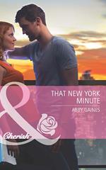 That New York Minute (Mills & Boon Cherish)