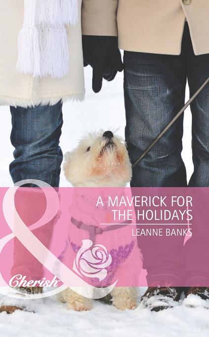 A Maverick for the Holidays (Montana Mavericks: Back in the Saddle, Book 5) (Mills & Boon Cherish)