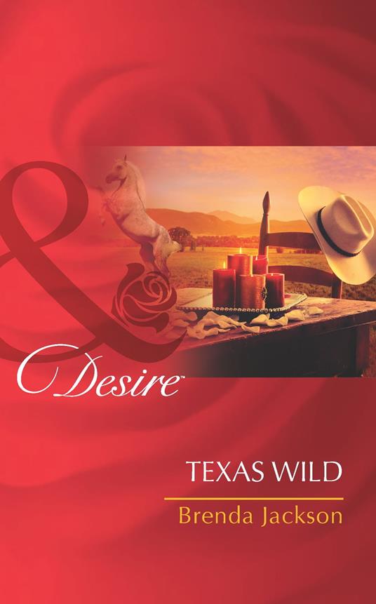 Texas Wild (Mills & Boon Desire) (The Westmorelands, Book 22)