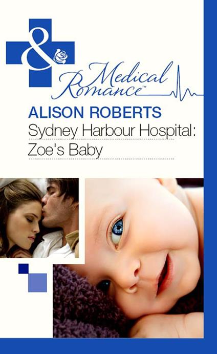 Sydney Harbour Hospital: Zoe's Baby (Mills & Boon Medical)