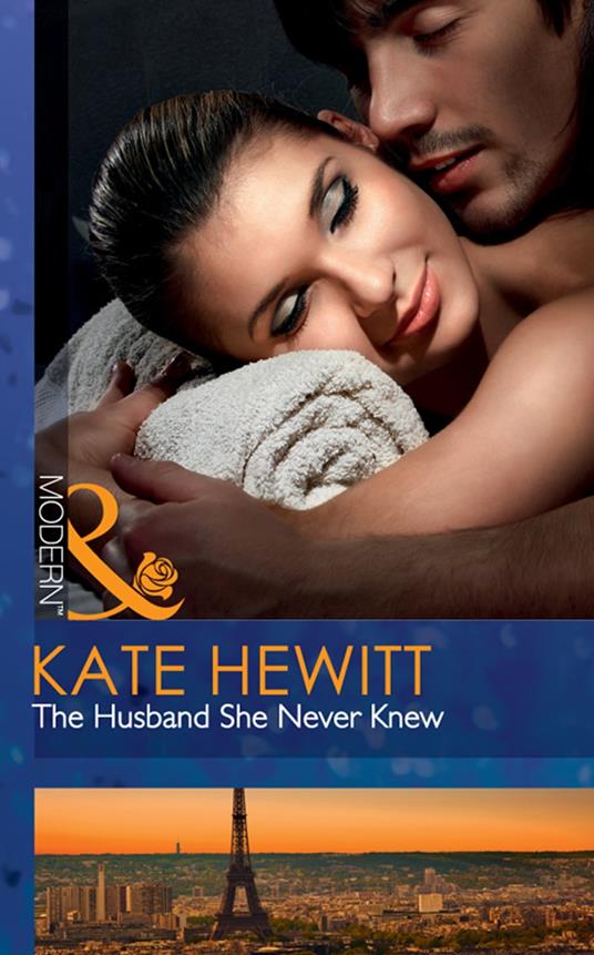 The Husband She Never Knew (Mills & Boon Modern)