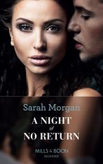 A Night Of No Return (The Private Lives of Public Playboys, Book 1) (Mills & Boon Modern)
