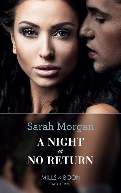 A Night Of No Return (The Private Lives of Public Playboys, Book 1) (Mills & Boon Modern)