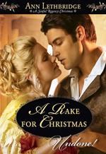 A Rake For Christmas (Mills & Boon Historical Undone)