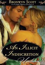 An Illicit Indiscretion (Mills & Boon Historical Undone)