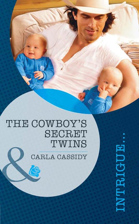 The Cowboy's Secret Twins (Mills & Boon Intrigue)